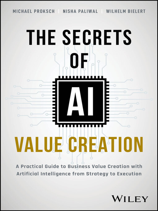 Title details for The Secrets of AI Value Creation by Michael Proksch - Available